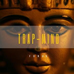 Album Trap Mind from Fokus