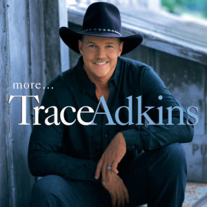 ดาวน์โหลดและฟังเพลง Don't Lie พร้อมเนื้อเพลงจาก Trace Adkins