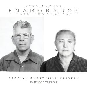 Bill Frisell的專輯Enamorados Sin Fronteras (feat. Bill Frisell) [Extended Version]