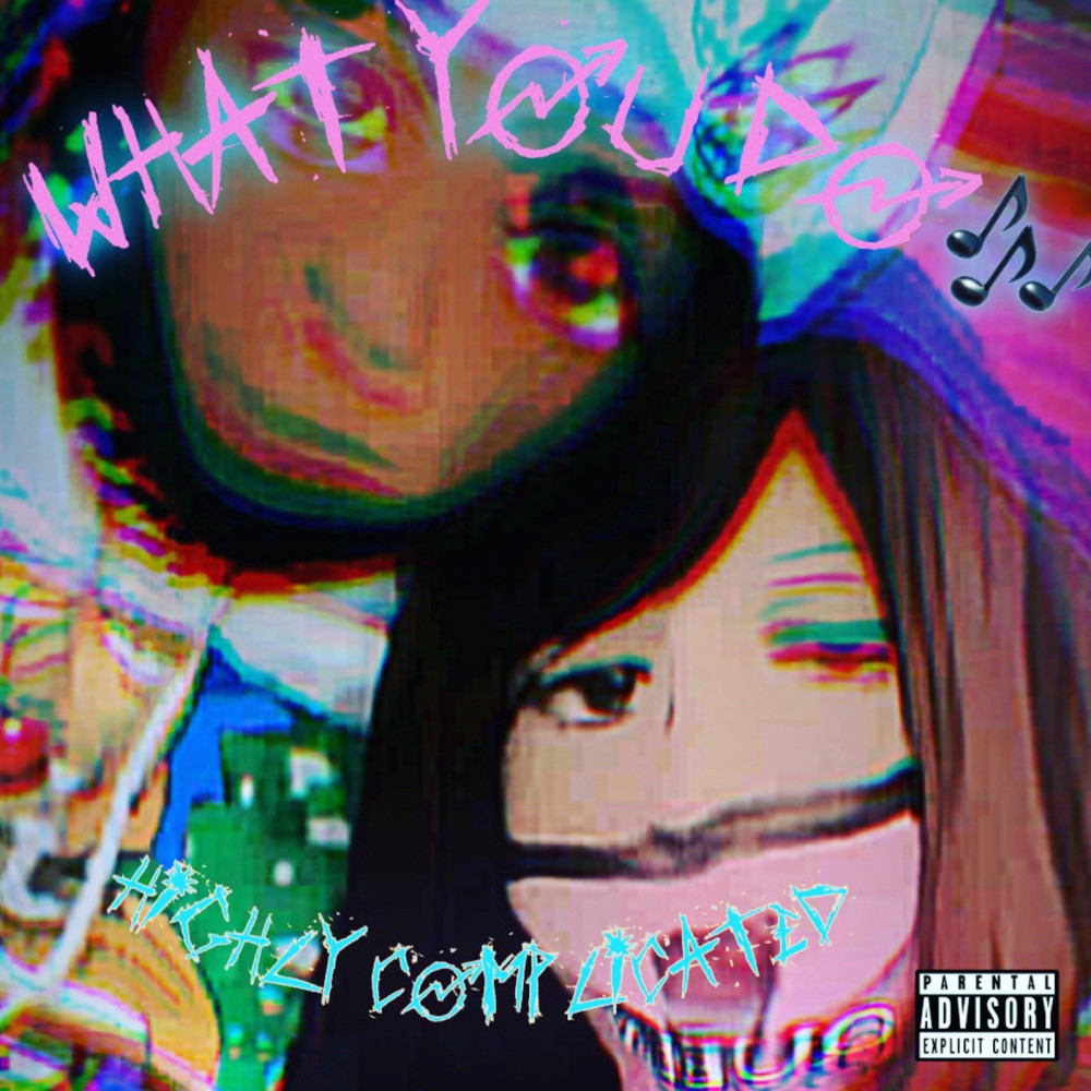 What You Do (Explicit)