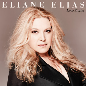 Eliane Elias的專輯Love Stories