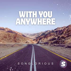 ดาวน์โหลดและฟังเพลง With You Anywhere พร้อมเนื้อเพลงจาก Songlorious