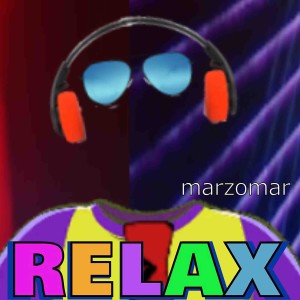 ดาวน์โหลดและฟังเพลง Relax (Explicit) พร้อมเนื้อเพลงจาก Marzomar