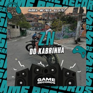 ZN Do Kabrinha (Explicit) dari Badola