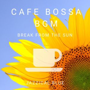 Dengarkan lagu Under the Cover of Bossa nyanyian Jazzical Blue dengan lirik