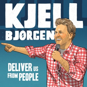 Kjell Bjorgen的專輯Deliver Us from People (Explicit)