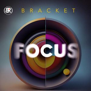 Bracket的专辑Focus