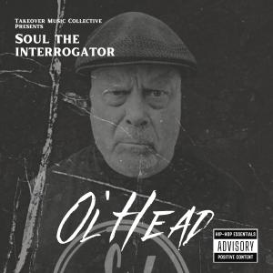 Soul the Interrogator的專輯Ol' Head (Explicit)