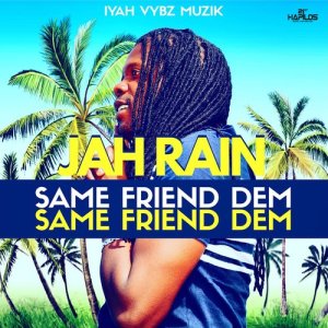 Jah Rain的專輯Same Friend Dem