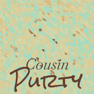 收聽Shree Shaza的Cousin Purty歌詞歌曲