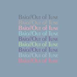 Album Out of Tune from Baio