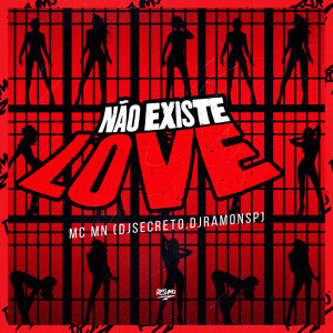 Album Não Existe Love (Explicit) from MC Mn