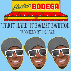 收聽Electric Bodega的Party Hard歌詞歌曲