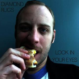 Diamond Rugs的專輯Look in Your Eyes