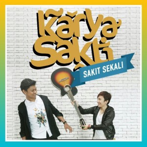 Dengarkan Sakit Sekali lagu dari Karya Sakti dengan lirik