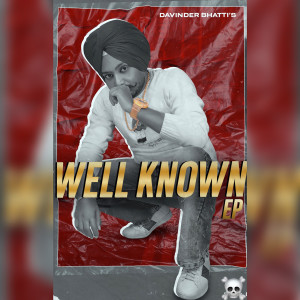Davinder Bhatti的专辑Well Known - EP