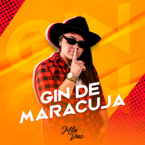 Mila Diaz的專輯Gin de Maracujá