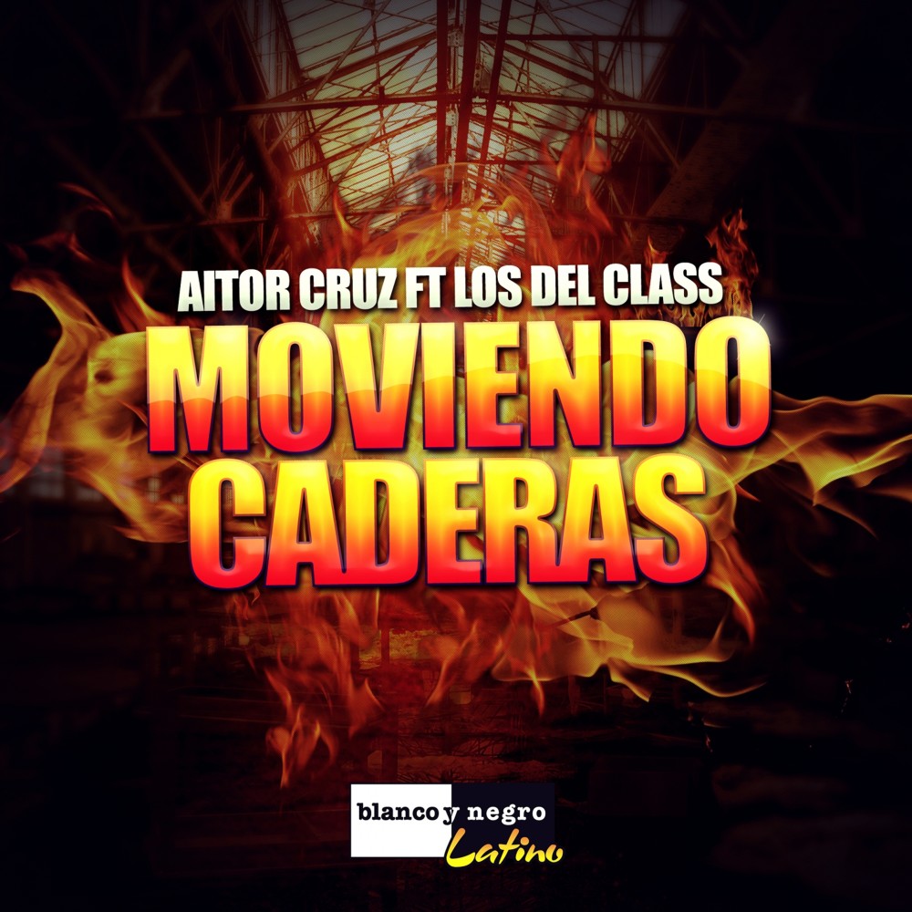 Moviendo Caderas (Aitor Cruz Remix)