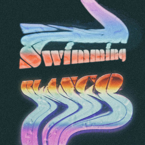 Album Swimming for BLANCO from 