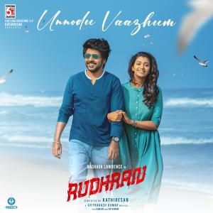 Album Unnodu Vaazhum (From "Rudhran") from Sid Sriram