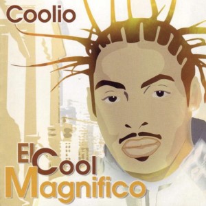 Album El Cool Magnifico oleh Coolio