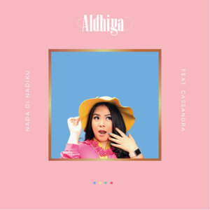 Album Single- Nada Di Nadiku oleh Aldhiya