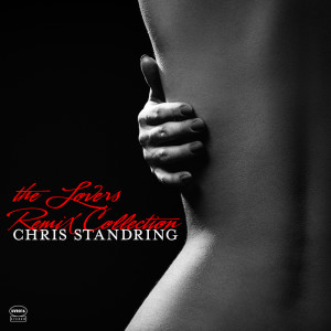 Album The Lovers Remix Collection oleh Chris Standring