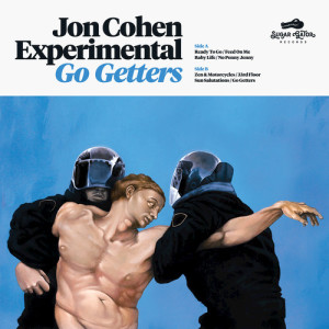收聽Jon Cohen Experimental的Go Getters歌詞歌曲