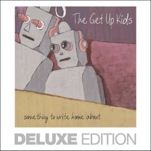 The Get Up Kids的專輯Something to Write Home About (Deluxe Edition)