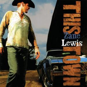 收聽Zane Lewis的This Town歌詞歌曲