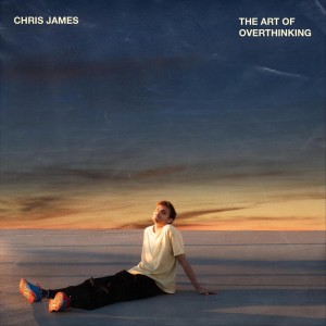 Chris James的專輯The Art of Overthinking