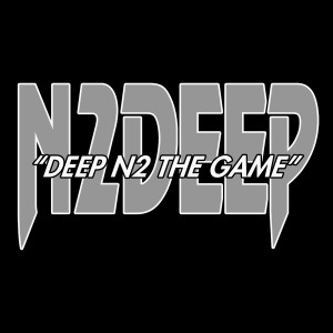 Album Deep N2 The Game oleh N2Deep