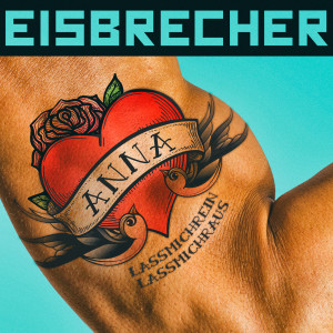 อัลบัม Anna Lassmichrein Lassmichraus ศิลปิน Eisbrecher