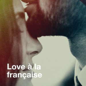 Album Love à la française from 50 Tubes Au Top