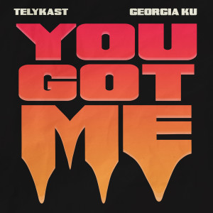 TELYKast的專輯You Got Me (Remixes)