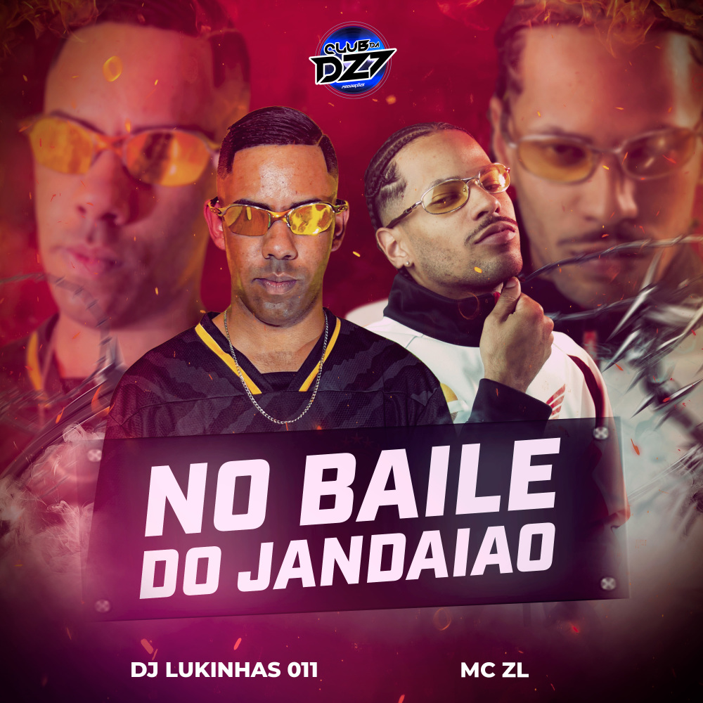 NO BAILE DO JANDAIÃO (Explicit)