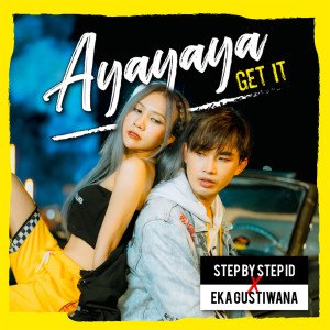 Eka Gustiwana的專輯Ayayaya (Get It)