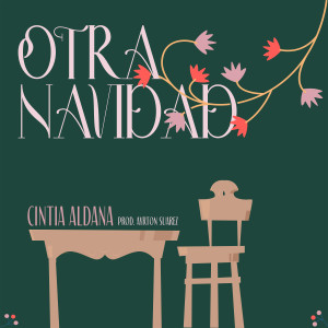 收聽Cintia Aldana的Otra Navidad歌詞歌曲
