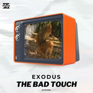 Exodus的專輯The Bad Touch (Explicit)