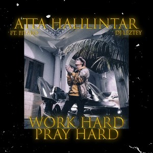 Dj Leztey的專輯Work Hard Pray Hard