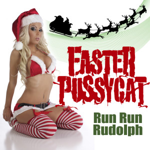 Faster Pussycat的專輯Run Run Rudolph
