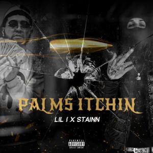 STAINN的專輯Palms Itchin (Explicit)