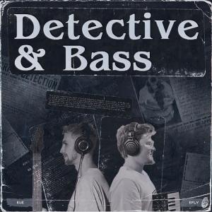 อัลบัม Detective and Bass ศิลปิน efly