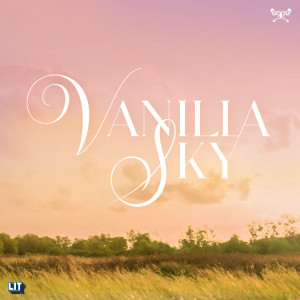 ดาวน์โหลดและฟังเพลง Vanilla Sky พร้อมเนื้อเพลงจาก DIDIxDADA