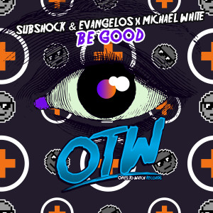 Album Be Good from Subshock & Evangelos