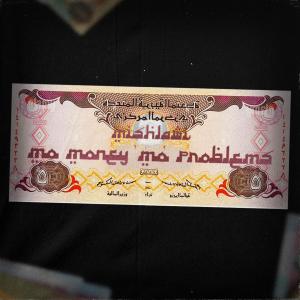 mishlawi的專輯Mo Money Mo Problems