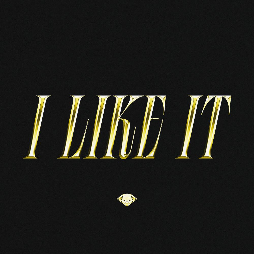 I Like It