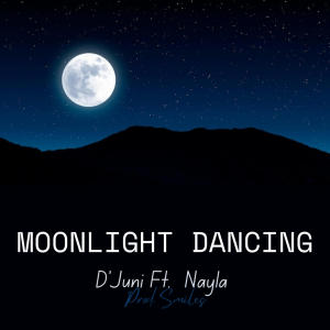 Album Moonlight Dancing (feat. Nayla & Smiles Da DJ) oleh Nayla