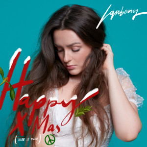 收聽Lanberry的Happy Xmas (War Is Over)歌詞歌曲