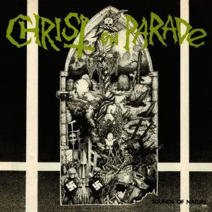 Christ On Parade的專輯Sounds Of Nature